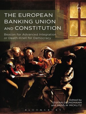 cover image of The European Banking Union and Constitution